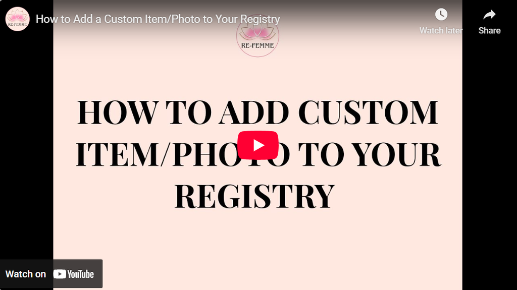 How to Add a Custom Item/Photo to Your Registry