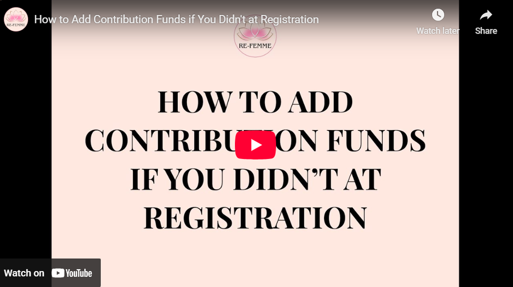 How To Add Contribution Funds If You Didn&rsquo;t at Registration