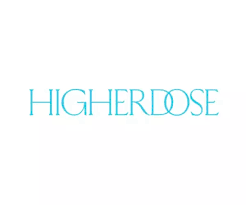 Higher Dose